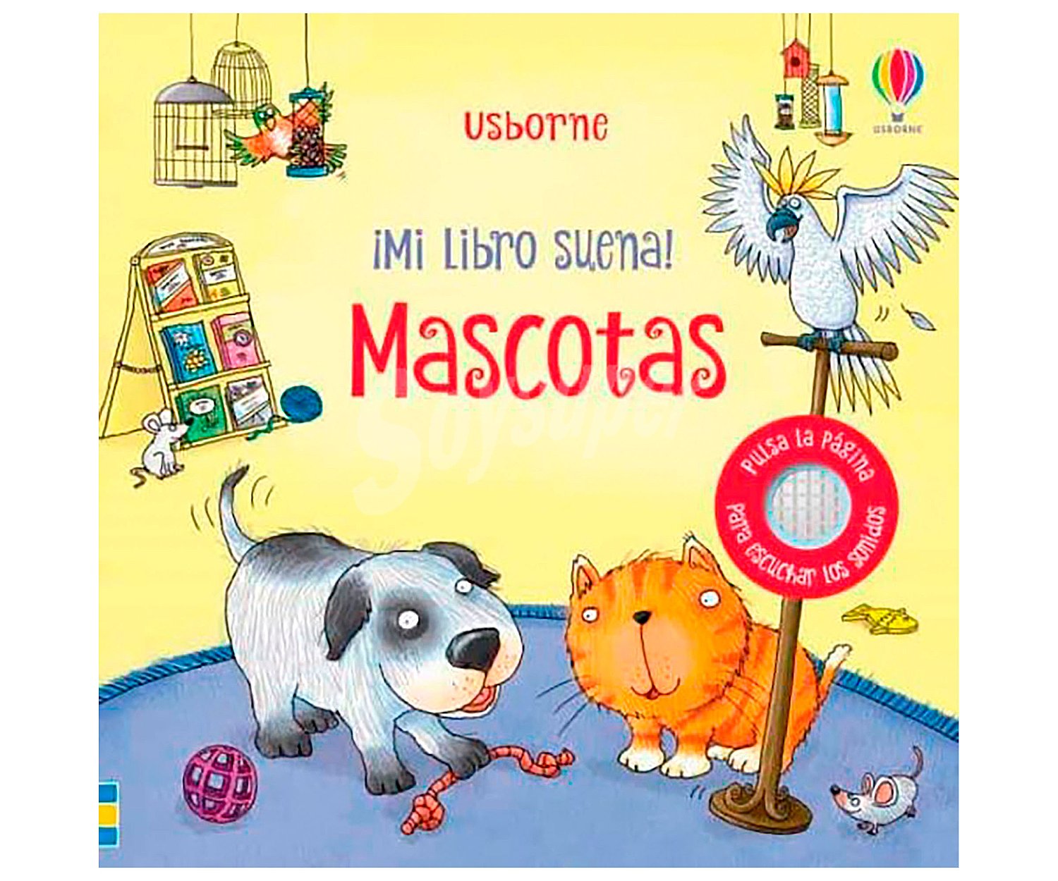 ¡Mi libro suena! Mascotas, matt durber. Género: infantil. Editorial Usborne.