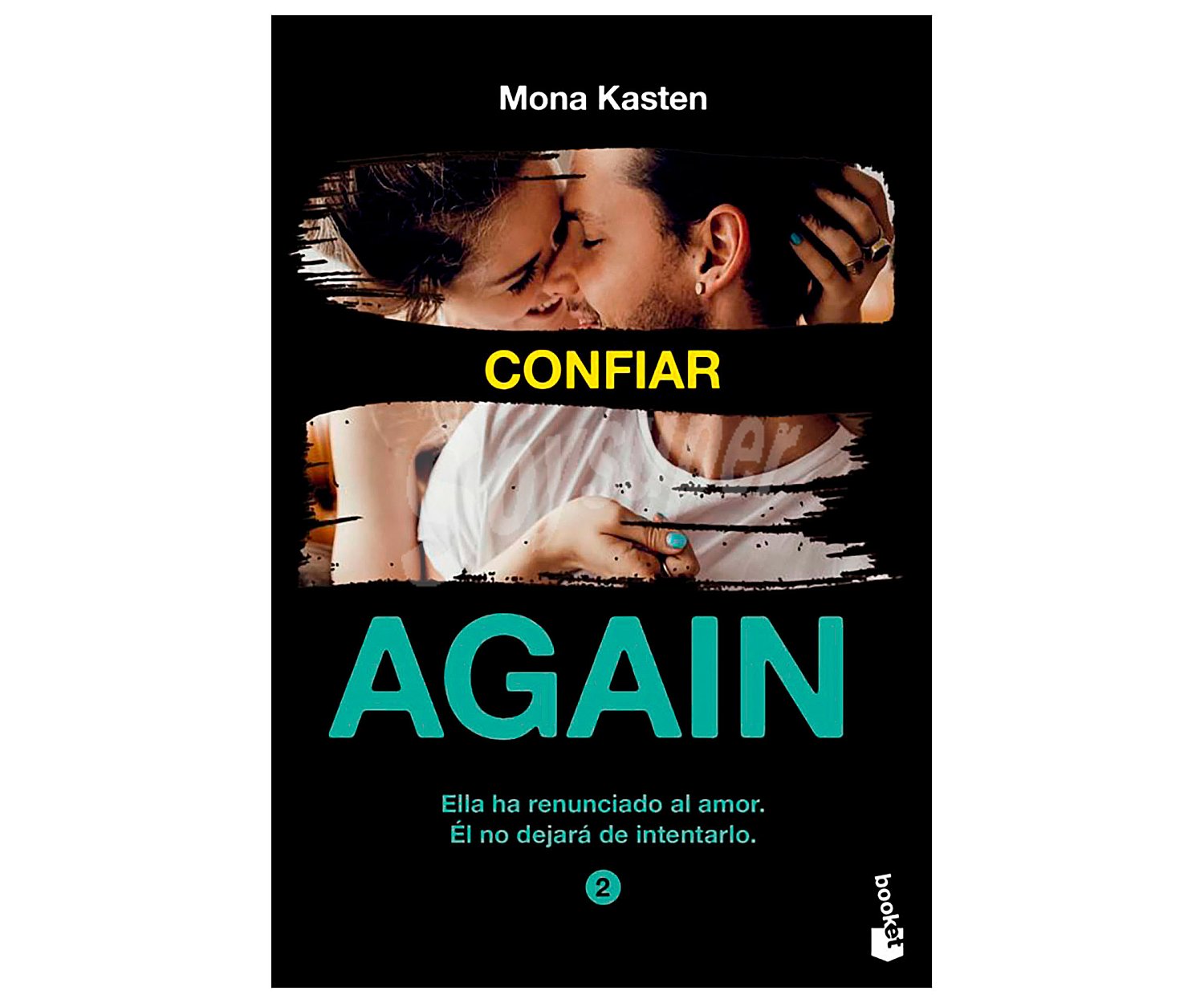 Again: Confiar, mona kasten, libro de bolsillo. Género: juvenil. Editorial Booket.