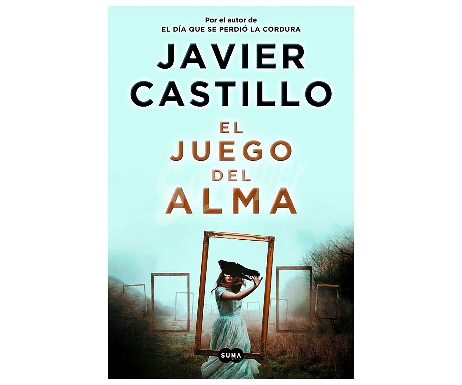 El juego del alma, javier castillo. Género: novela negra. Editorial Suma.