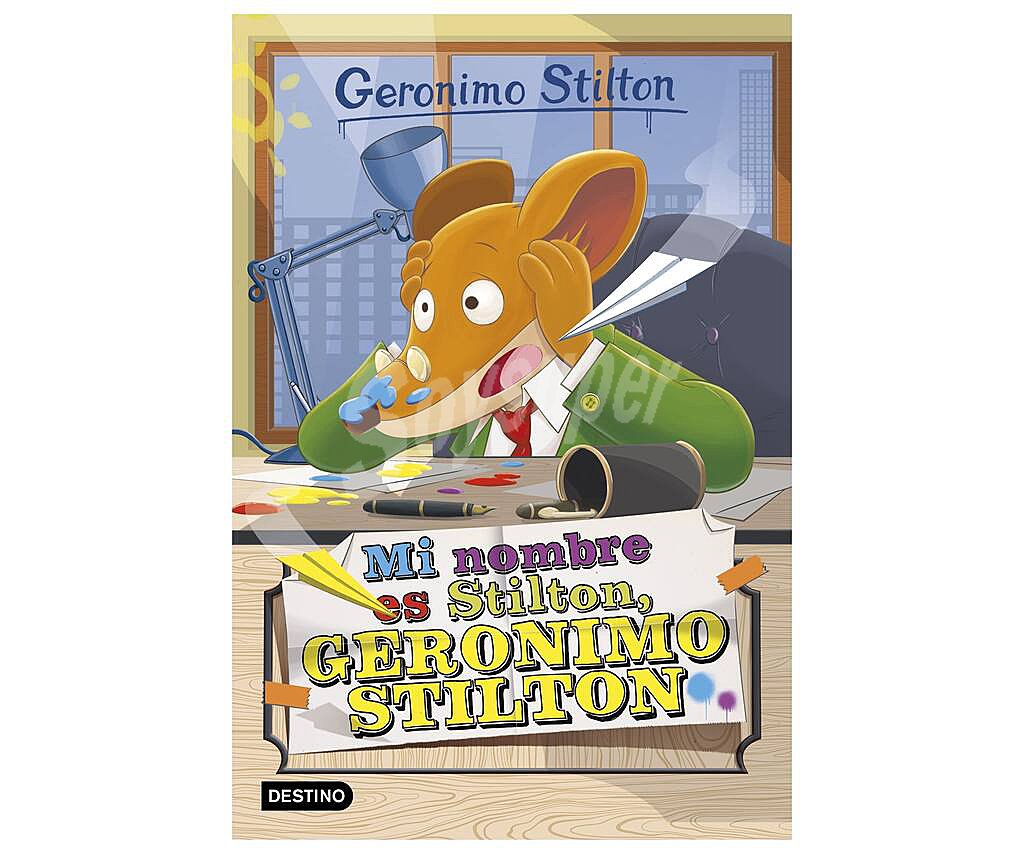 Gerónimo Stilton 1: Mi nombre es Stilton, Gerónimo Stilton, reedición, vv.aa. Género: infantil, aventuras. Editorial Destino