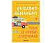 Toda la verdad de mis mentiras, elisabet benavent. Género: romántica. Editorial Debolsillo.