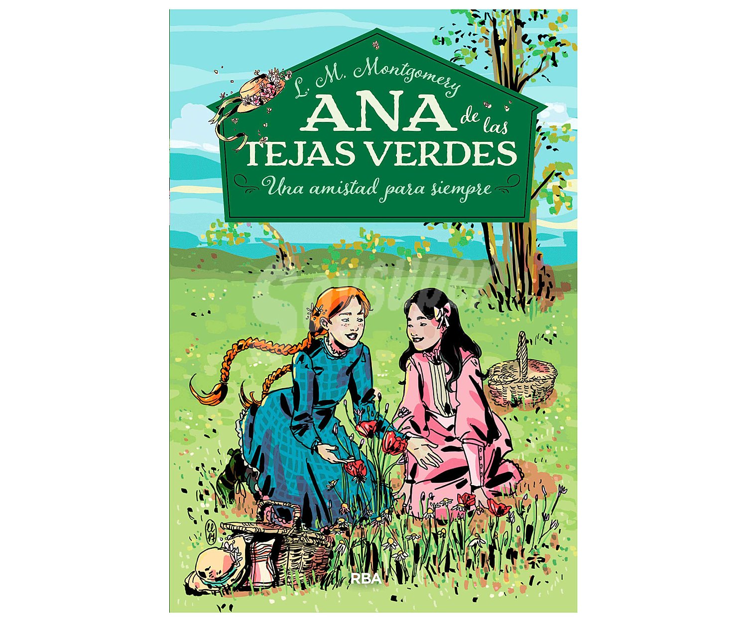 Ana de las tejas verdes 2. Una amistad para siempre. LUCY M. MONTGOMETY, Género: Juvenil, Editorial: