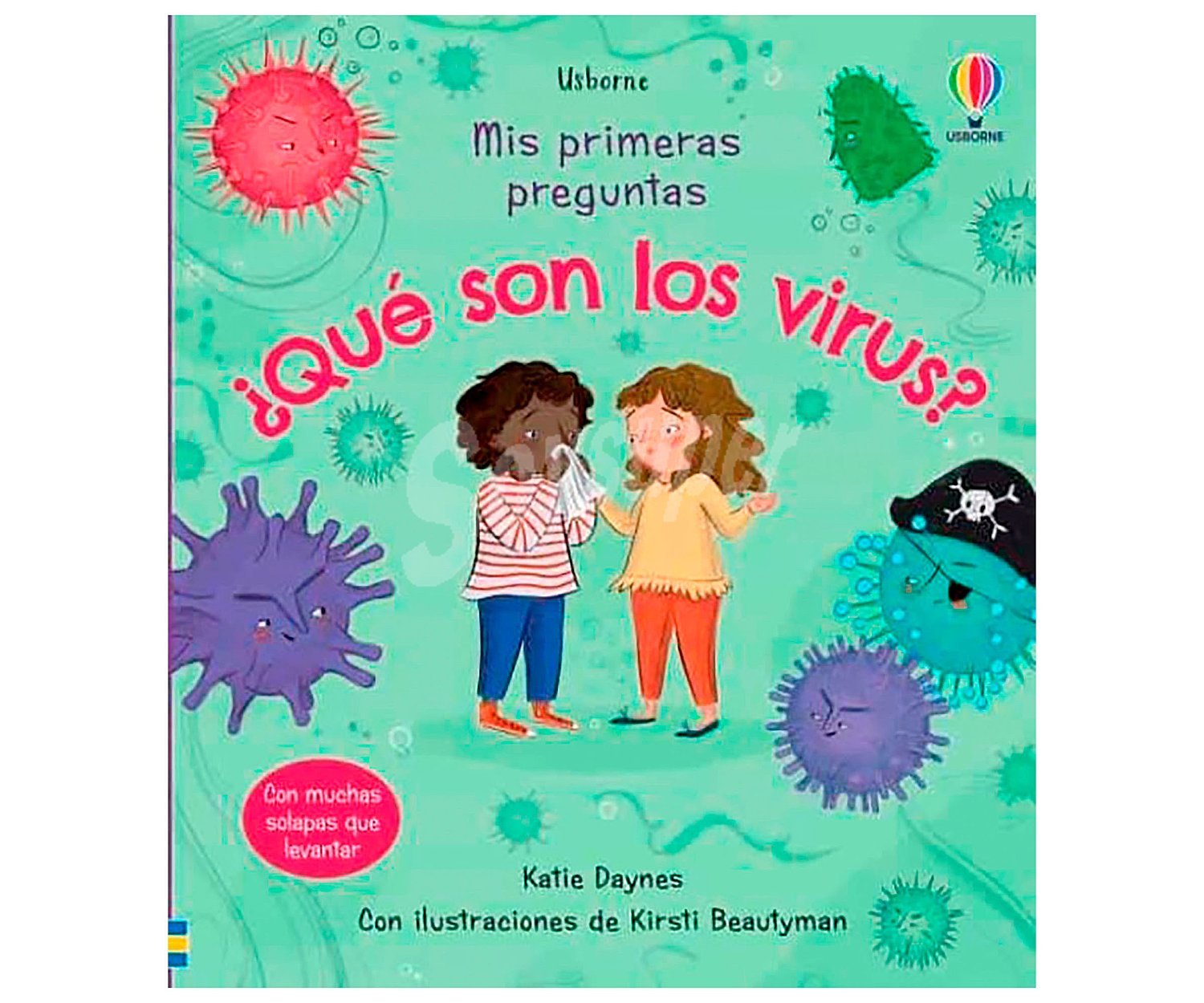 ¿qué son los virus? katie daynes. Género: infantil. Editorial Usborne.