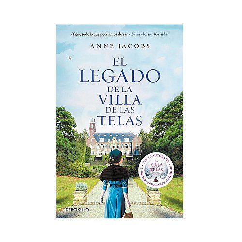 El legado de la Villa de las Telas, anne jacobs, libro de bolsillo. Género: romántica. Editorial Debolsillo.