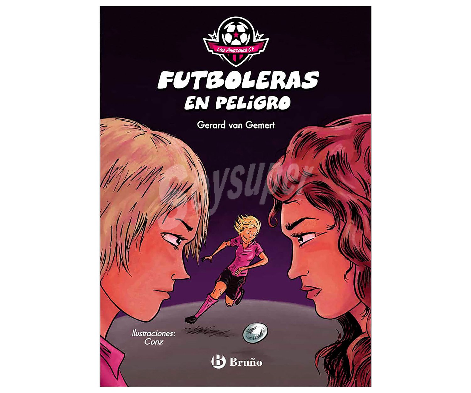 Las Amazonas CF: Futboleras en peligro, gerard VAN gemert. Género: infantil. Editorial Bruño.