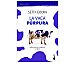 La vaca púrpura: Diferénciate para transformar tu negocio, SETH GODIN. Género: Educación. Editorial: Booket.