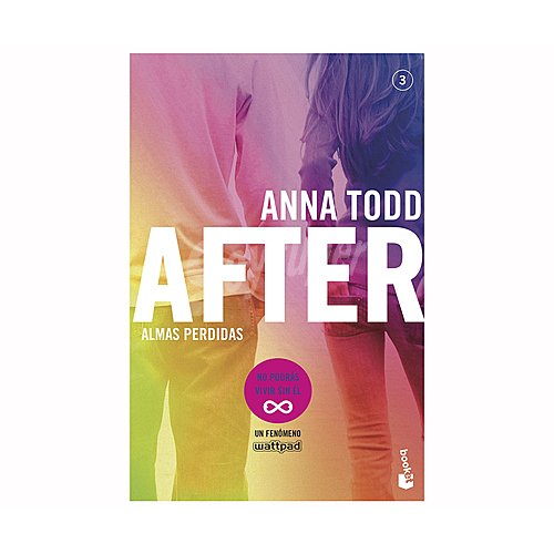 After. Almas perdidas, anna todd. Género: juvenil. Editorial: Planeta