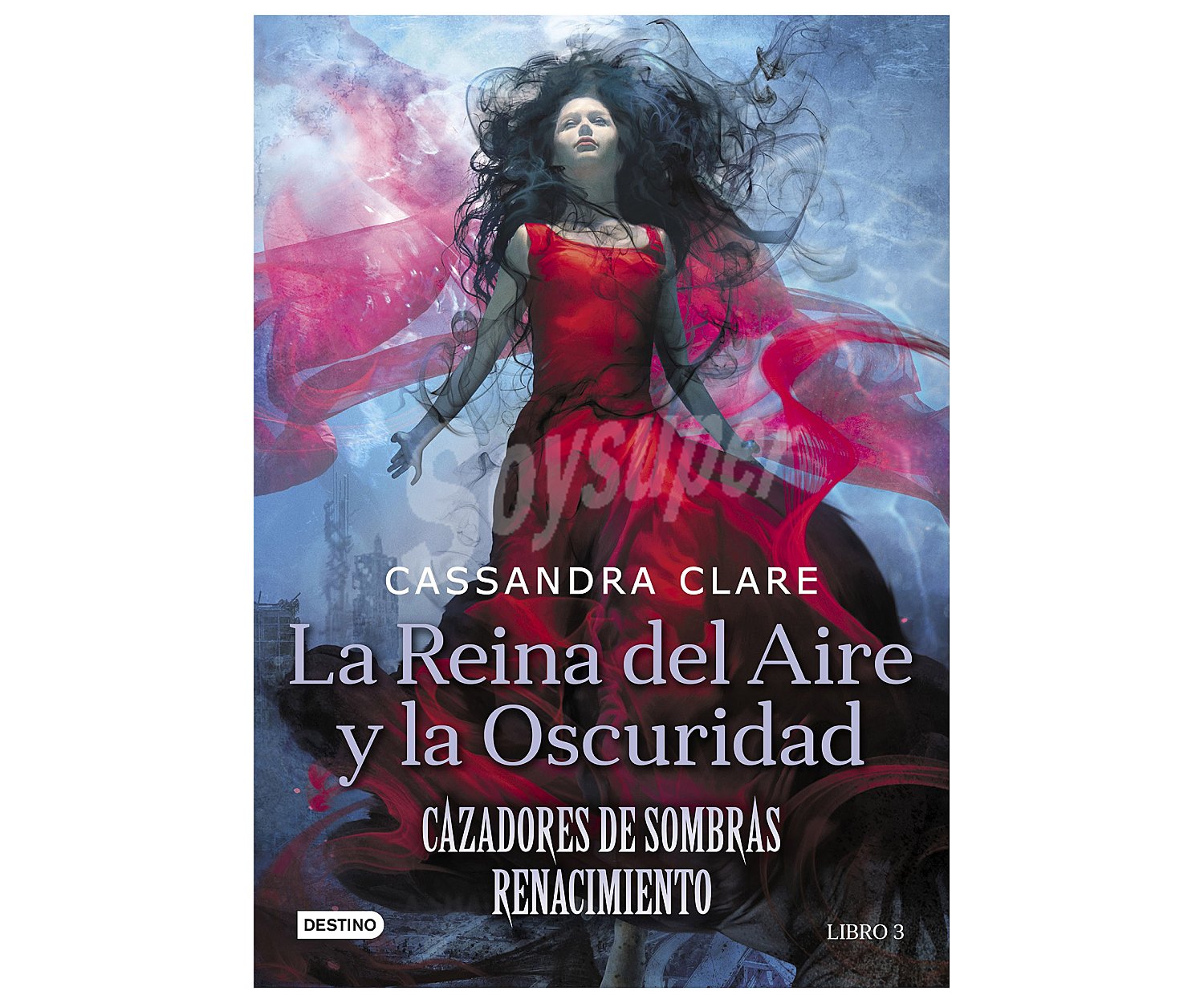 Cazadores de sombras: La reina del aire y la oscuridad. cassandra clare. Género: juvenil. Editorial Destino