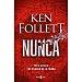 Nunca Ken Follett, Ficción & janes