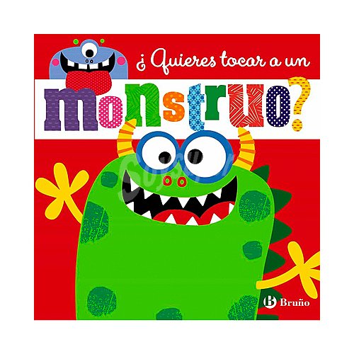 ¿quieres tocar a un monstruo? stuart lynch. Género: infantil, preescolar. Editorial Bruño.