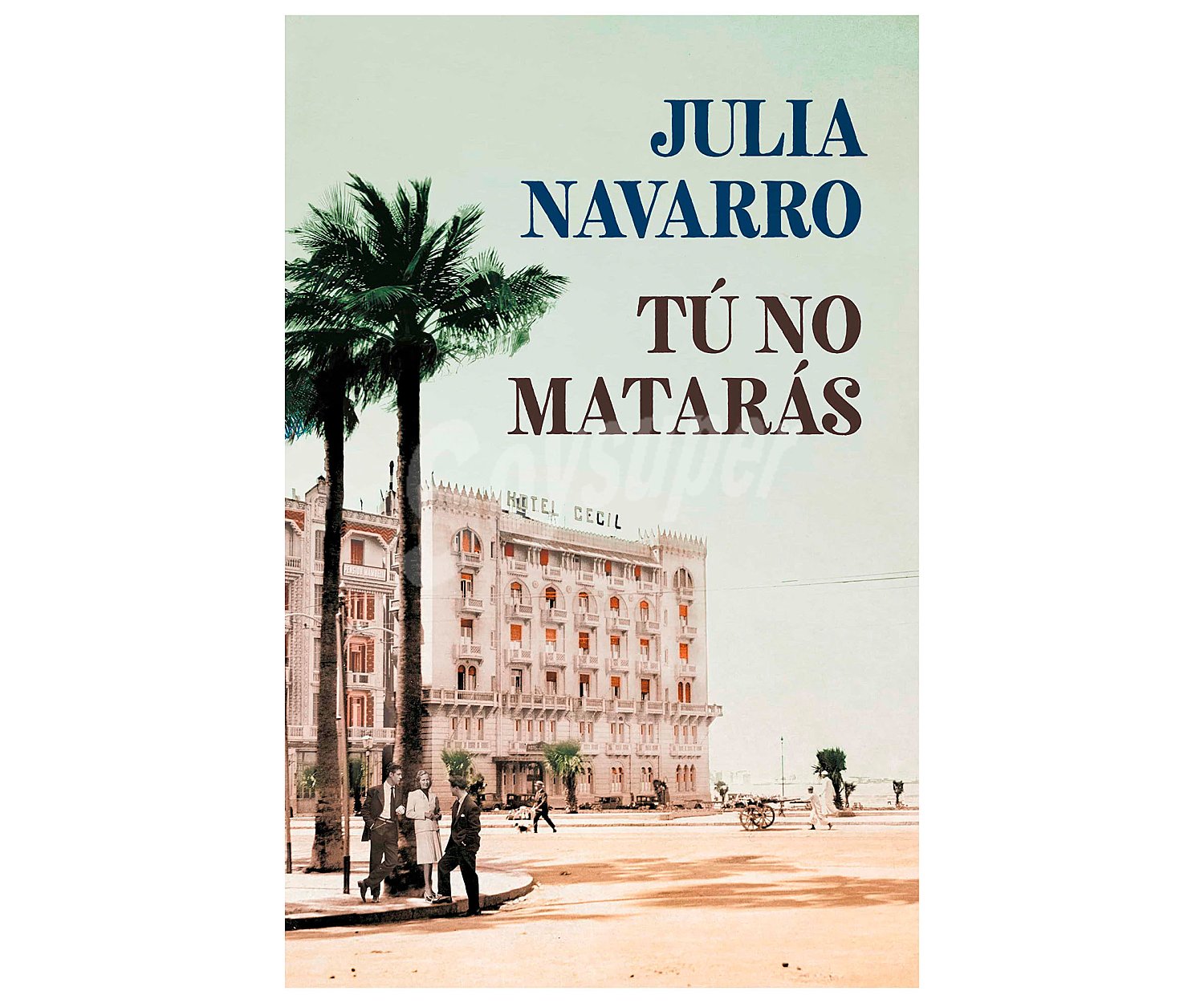 Tú no matarás, julia navarro, libro de bolsillo. Género: narrativa. Editorial Debolsillo.