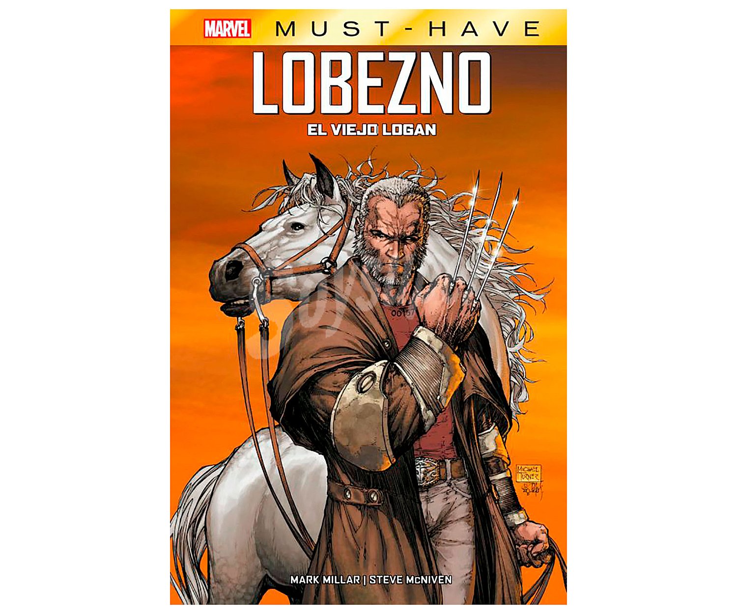 Marvel must have Lobezno: El viejo Logan, mark millar, steve mcniven. Género: cómic, superhéroes. Editorial Panini.