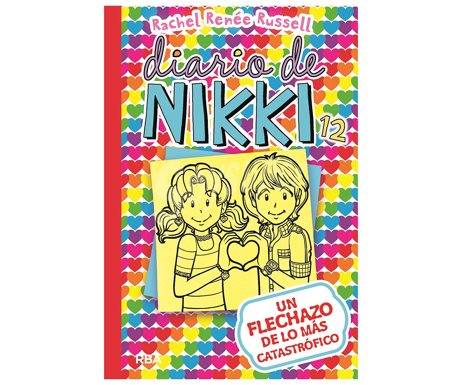 Diario de Nikki 12: Un flechazo de lo más catastrófico. rachel renee russell. Género: juvenil. Editorial RBA