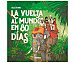 La vuelta al mundo en 80 días, julio verne. Género: infantil, cuentos populares. Editorial La Galera.