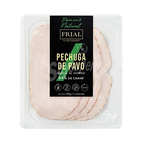 Frial Pehuga de pavo asada al horno y cortada en finas lonchas frial