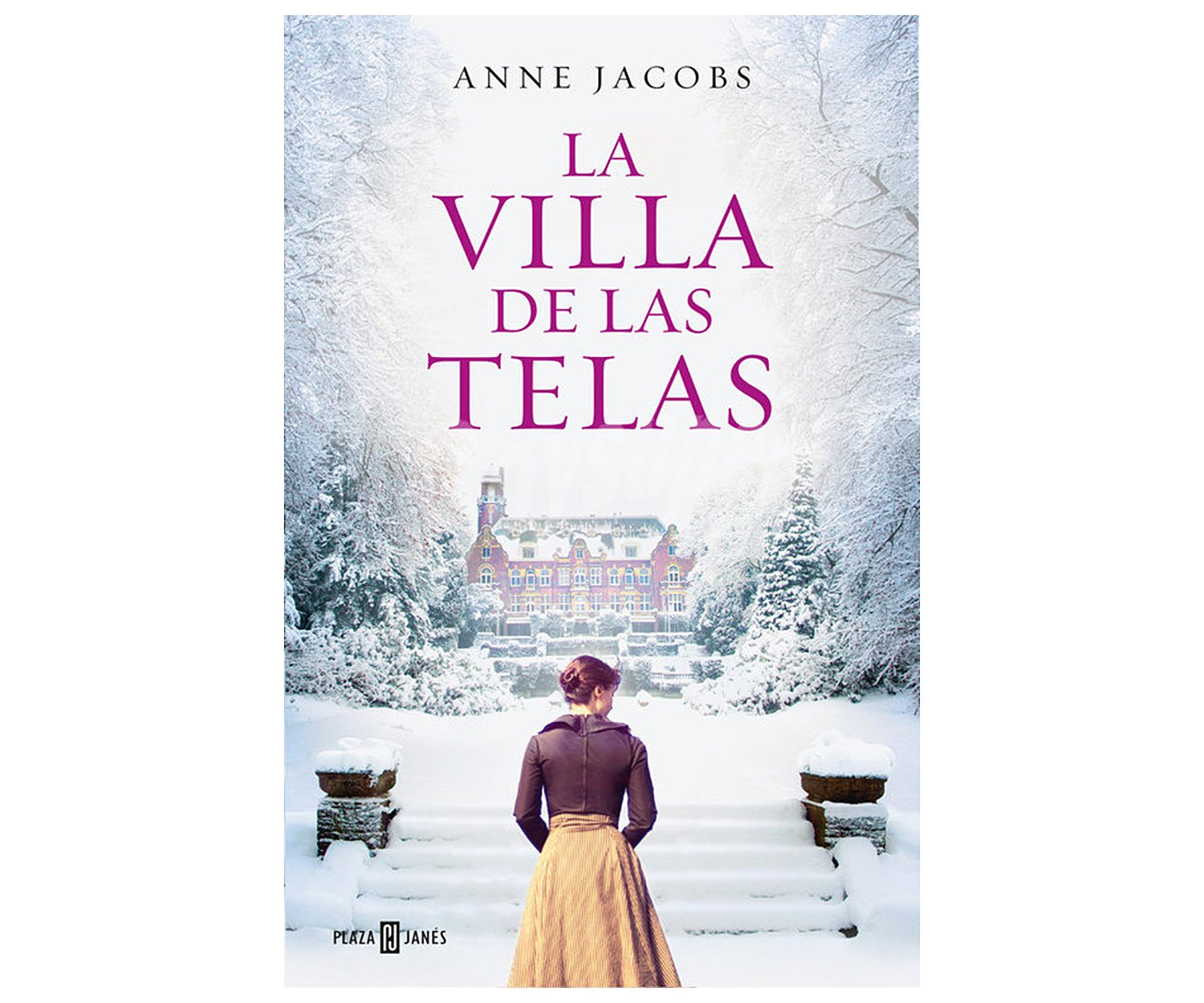 La villa de las telas, anne jacobs. Género: narrativa. Editorial Plaza & Janes Editores