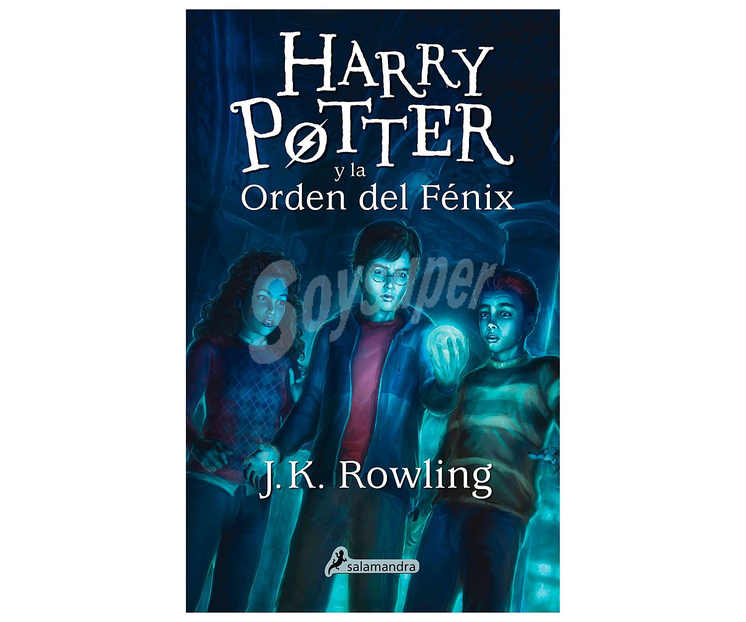 Harry Potter 5: Harry Potter y la Orden del Fénix, J. K. rowling. Género: juvenil, Fantasía. Editorial Salamandra.