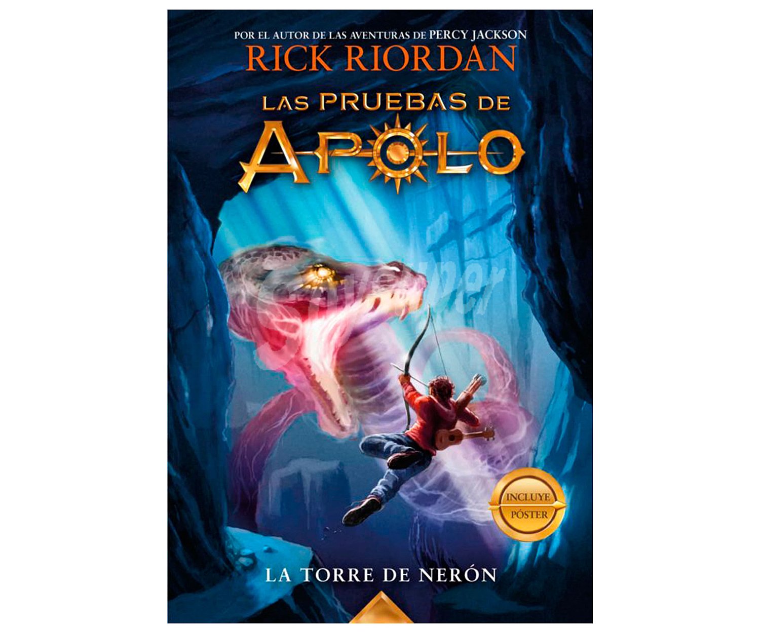 Las pruebas de Apolo: la torre de Nerón, rick riordan. Género juvenil. Editorial Montena.