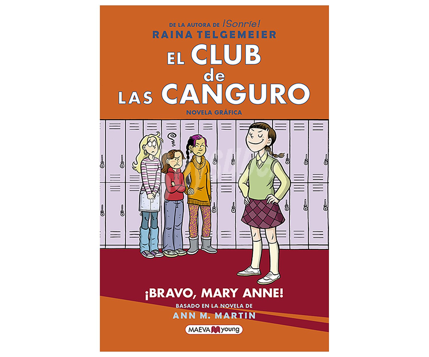 El club de las canguro: ¡braco, Mary Anne!, raina telgemeier. Género juvenil. Editorial Maeva