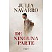 De ninguna parte Julia Navarro, Ficción & janes