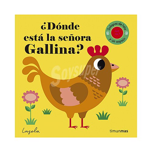 ¿dónde está la señora Gallina?. ingela P arrgenius. Género: Infantil. Editorial Timunmas