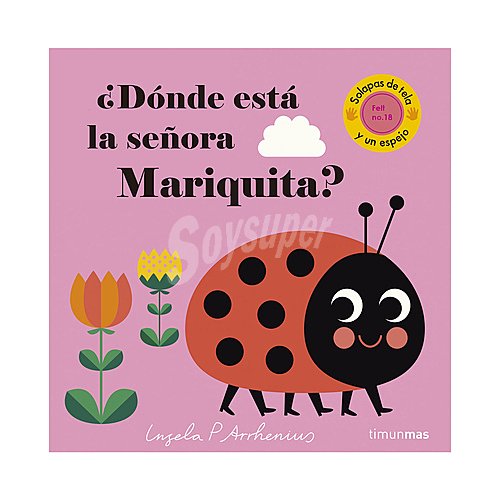 ¿dónde está la señora Mariquita?. ingela P. arrhenius. Género: infantil. Editorial timunmas