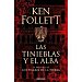 Las tinieblas y el alba Ken Follett, Bolsillo