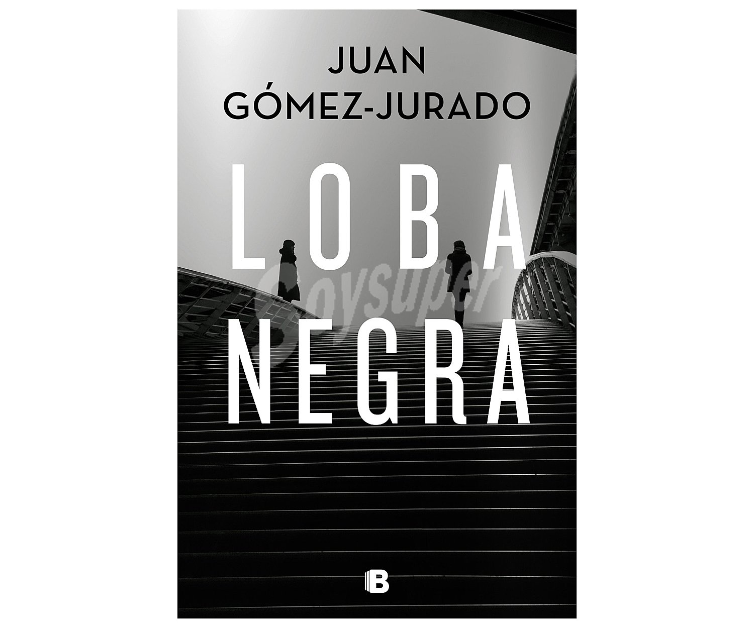 Loba negra, juan gomez-jurado. Género: policiaca. Ediciones B