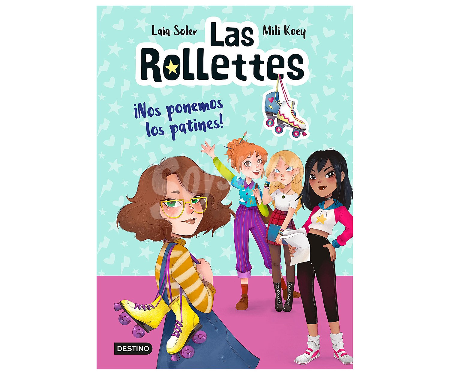 Las Rollettes 1: ¡nos ponemos los patines! laia soler. Género: infantil, juvenil. Editorial Destino.