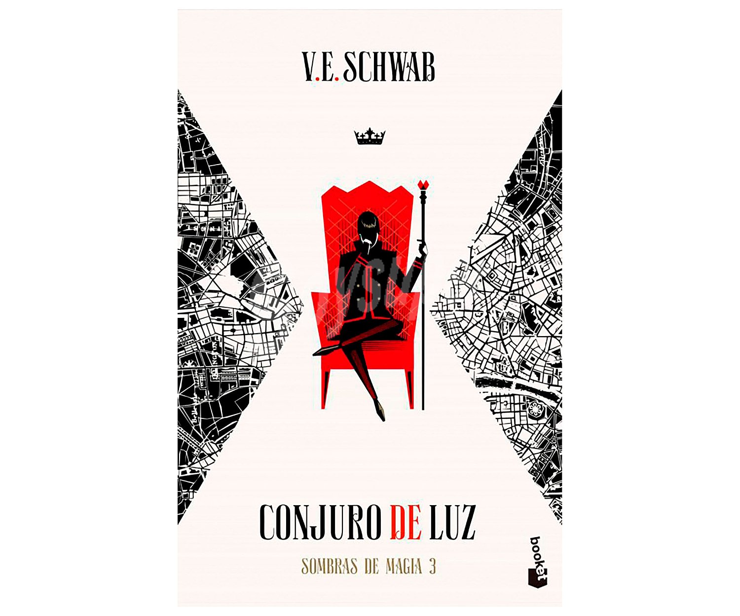 Sombras de magia 3: Conjuro de luz, V. E. schwab, libro de bolsillo. Género: fantasía, ciencia ficción. Editorial Booket.