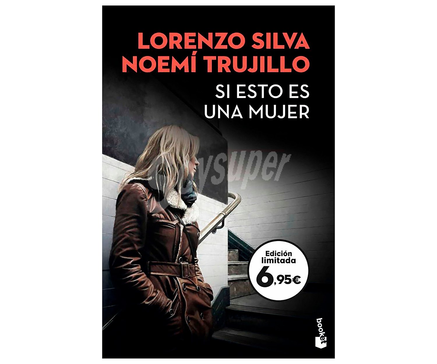 Si esto es una mujer, lorenzo silva, noemí trujillo, libro de bolsillo. Género: novela negra.