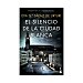 El silencio de la ciudad blanca, EVA garcía sáenz. Género: policiaca. Editorial Booket.