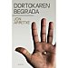 Dortokaren begirada Jon Arretxe, Ficción