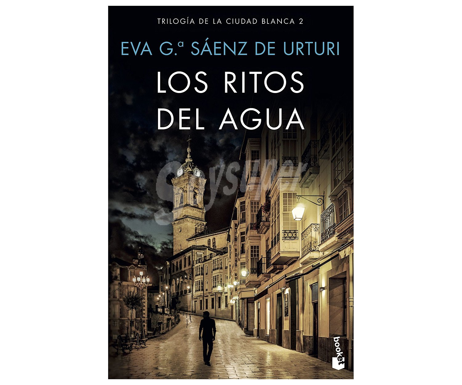 Los ritos del agua, EVA garcía sáenz. Género: policiaca. Editorial Booket.