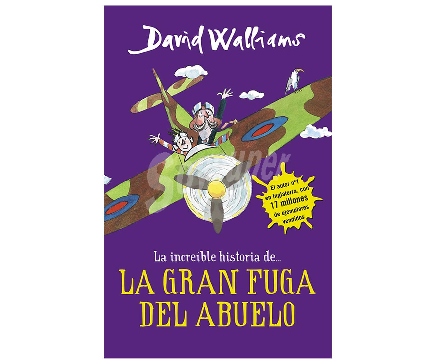 La increíble historia de... La gran fuga del abuelo. DAVID WILLIAMS, Género: Infantil, Editorial: