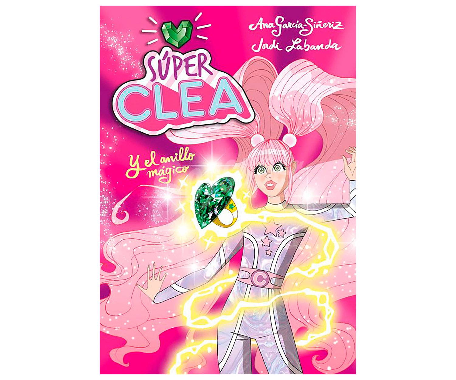 Super Clea 1: El anillo mágico, ANA garcía-siñeriz. Género: infantil. Editorial Montena.