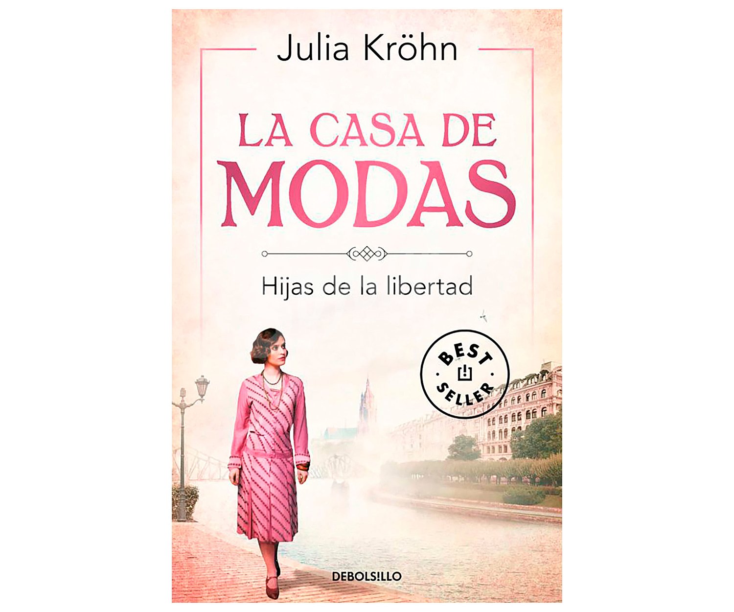 La casa de modas, julia krohn, libro de bolsillo. Género: narrativa. Editorial Debolsillo.